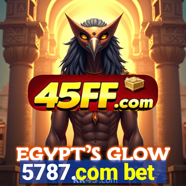 5787.com bet